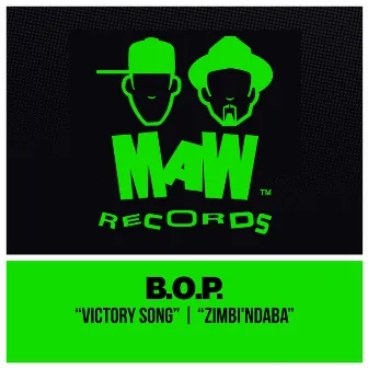 Victory Song / Zimbi'Ndaba by B.O.P.