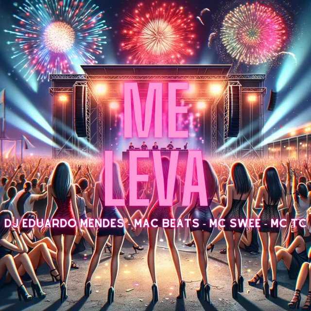 Me Leva (feat. Mc Tc)