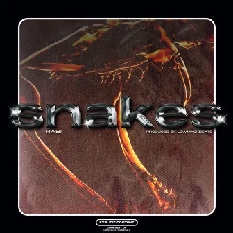 Snakes by Free$tate Rab$