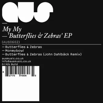 Butterflies & Zebras by My My