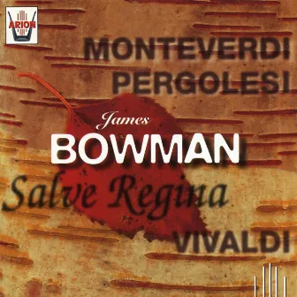 James Bowman : Salve Regina by Ensemble Instrumental Jean-Walter Audoli