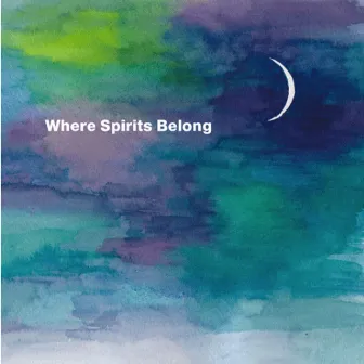 Where Spirits Belong by Boylston Jazz