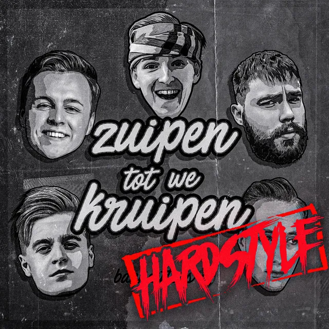 Zuipen Tot We Kruipen - Hardstyle Remix