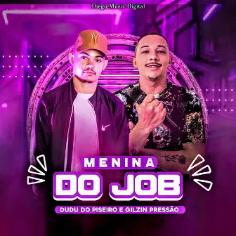 Menina do Job by Dudu do Piseiro