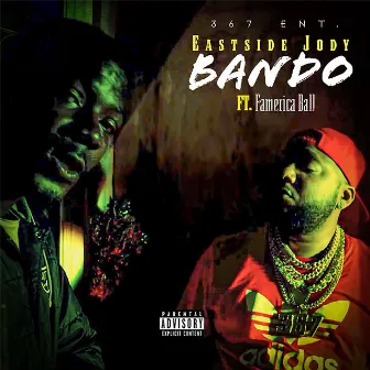 Bando by Eastside Jody