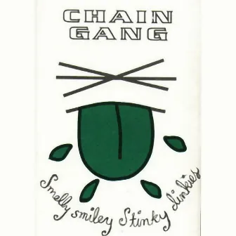 Smelly Smiley Stinky Dinkies by Chain Gang