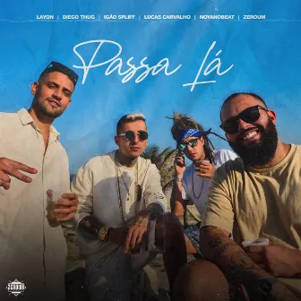 Passa Lá by Igão Spliff