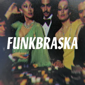 Funkbraska by Nebraska