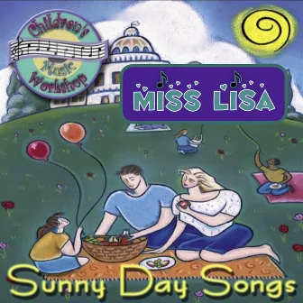 Sunny Day Songs by Miss Lisa