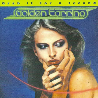 Grab It For A Second by Golden Earring