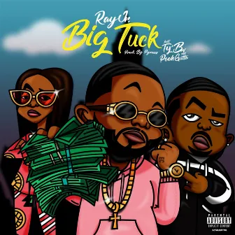 Big Tuck (feat. Ty Bri & Pooh Gutta) by Ray jr.