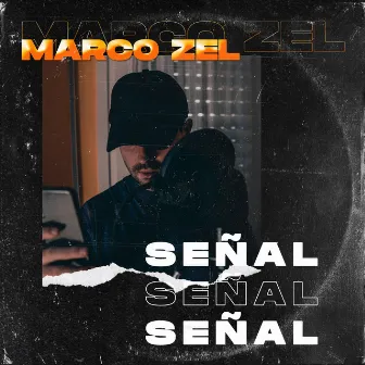 Señal by Marco Zel