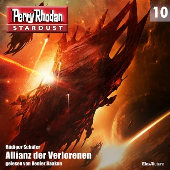 Allianz der Verlorenen [Perry Rhodan - Stardust 10 (Ungekürzt)] by Rüdiger Schäfer