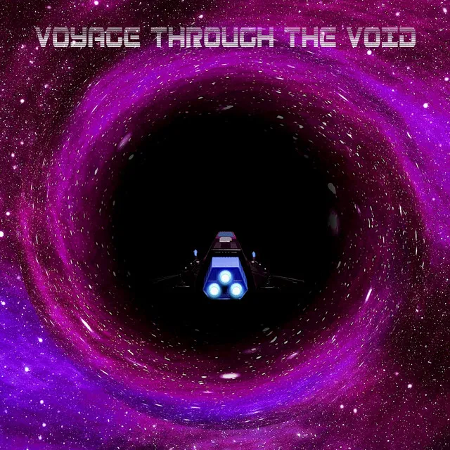 Voyage Through the Void