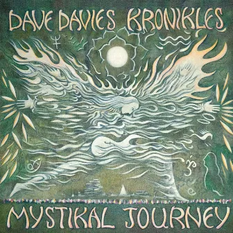 Dave Davies Kronikles: Mystical Journey - Original Soundtrack Recording by Dave Davies