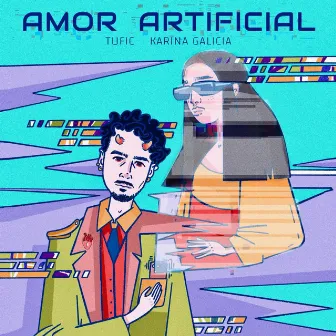 Amor Artificial by Karina Galicia