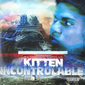 Incontrôlable (Mixtape) by Kitten