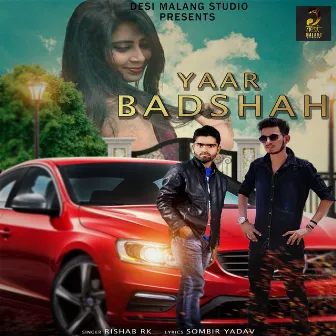 Yaar Badshah by Rishab Rk