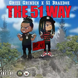 The 51 Way by Grizz Grindin