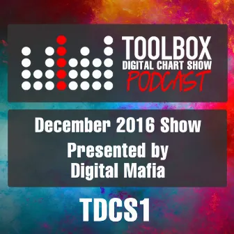 Toolbox Digital Chart Show - December 2016 by Toolbox Digital