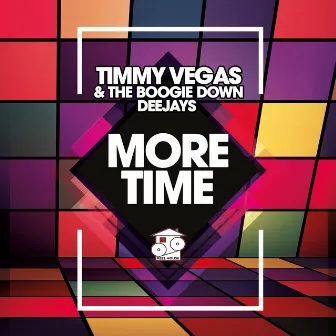 More Time by Timmy Vegas