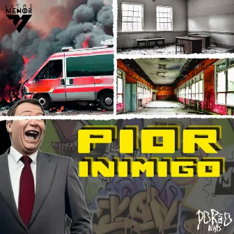 Pior Inimigo by Lucas Menor