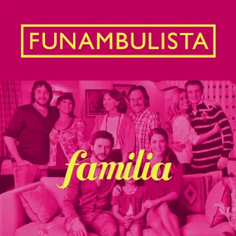 Familia by Funambulista