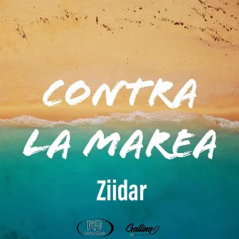 Contra La Marea by Ziidar