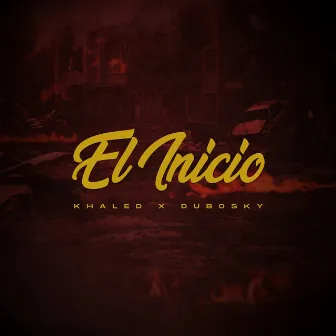 El Inicio by Khaled