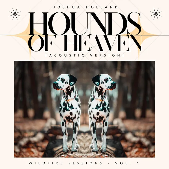 Hounds Of Heaven - Wildfire Sessions Acoustic Version