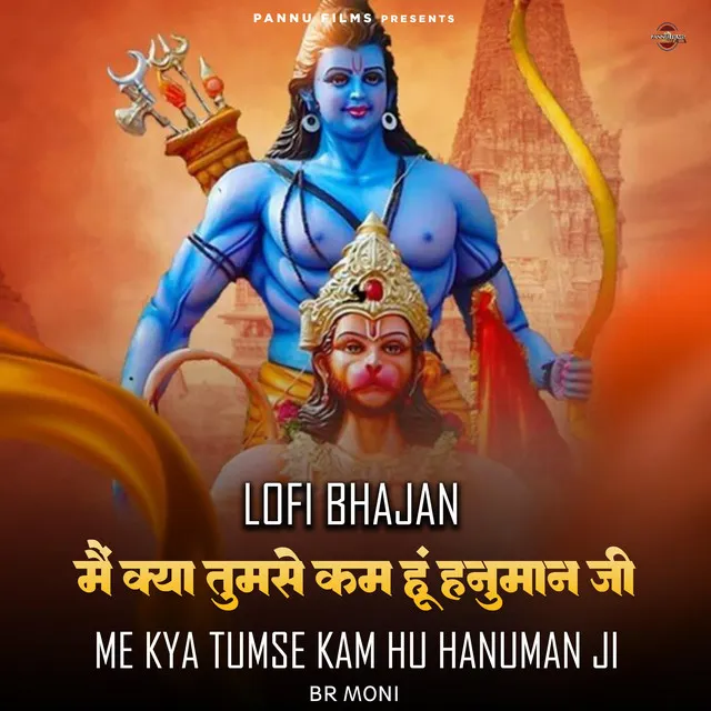 Me Kya Tumse Kam Hu Hanuman Ji -Lofi Bhajan