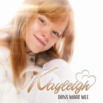 Dans Maar Mee by Kayleigh