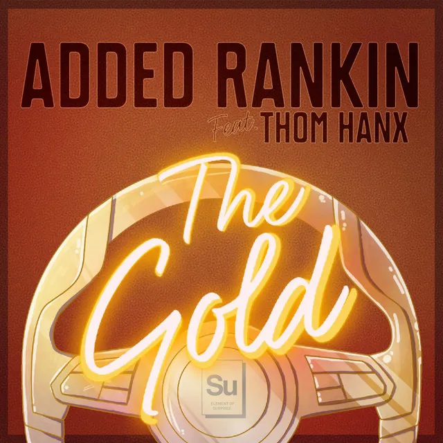 The Gold (feat. Thom Hanx)