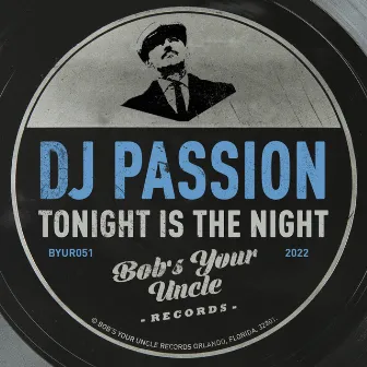 Tonight Is The Night by DJ Passion