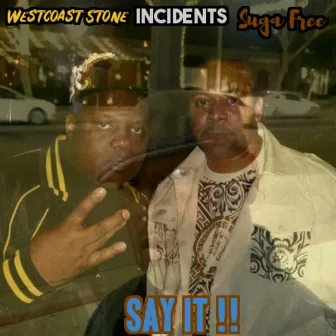 Say It by West Coast Stone