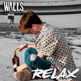 Relax by Walls