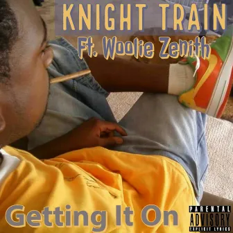 Getting It On by Knight Train