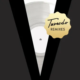 Tuxedo Remixes by Tuxedo