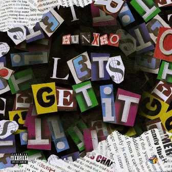 Lets Get It by Hunxho