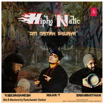 Hipo Natic (Om Namah Shivaya) by V. Selvaganesh