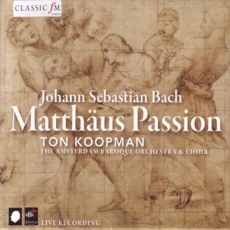 Bach: Matthäus Passion, BWV 244 by Ton Koopman