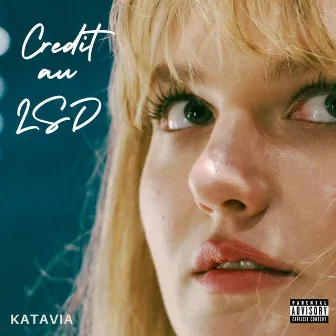 Crédit au LSD by KATAVIA