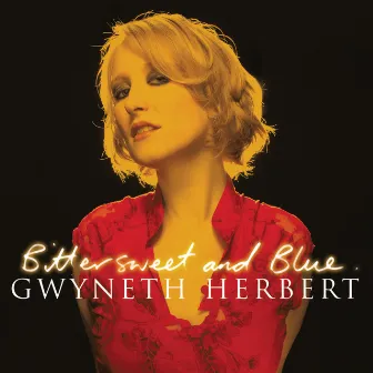 Bittersweet & Blue by Gwyneth Herbert