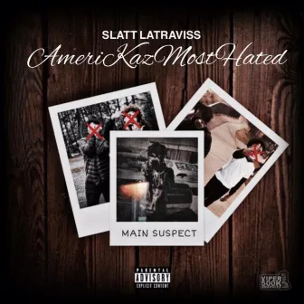 AmerikazMostHated by Slatt Latraviss