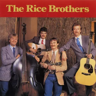 The Rice Brothers by The Rice Brothers