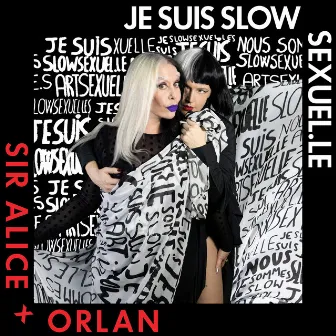 Je suis slowsexuel.le by Sir Alice