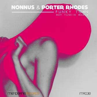 Funky Town - Single by Nonnus