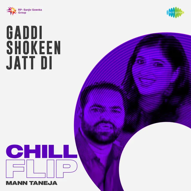 Gaddi Shokeen Jatt Di - Single (Chill Flip)