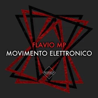 Movimento Elettronico by Flavio MP