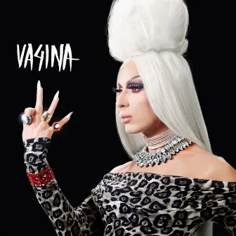 Vagina by Alaska Thunderfuck